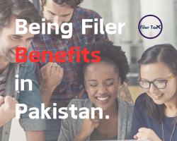 Being Filer Benefits in Pakistan. 